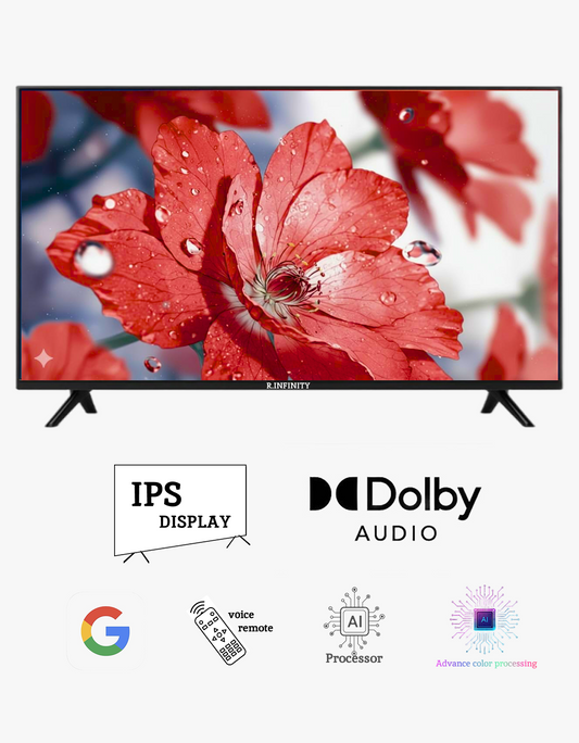 R INFINITY 55 INCH GOOGLE TV